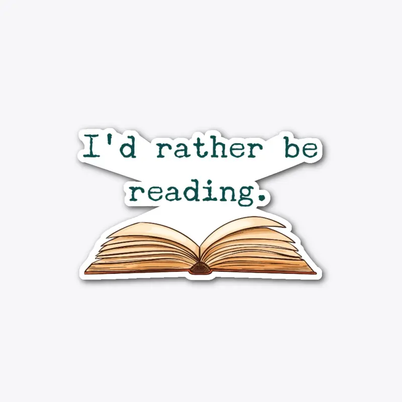 I'd Rather Be Reading Green